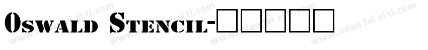 0swald Stencil字体转换